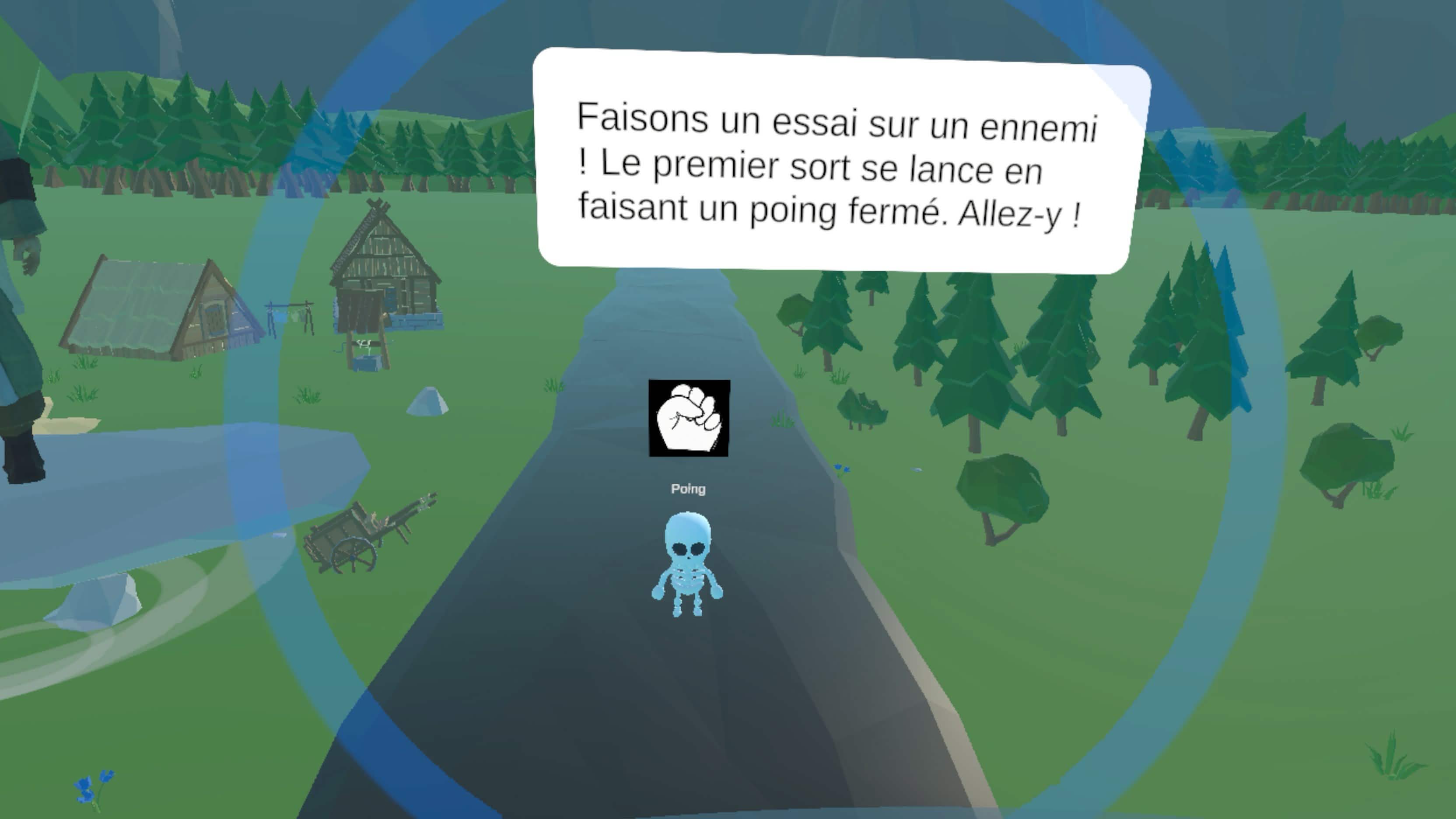 Le texte du tutoriel dit à l'utilisateur -Faisons un essais sur un ennemi. Le premier sort se lance
                        en faisant en poing ferme. Allez-y- L'ennemi est un squelette, il a une icone poing au dessus de lui.